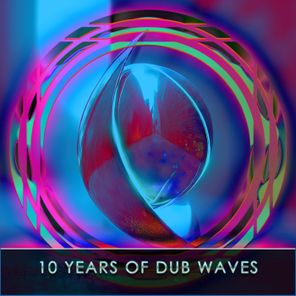 Deeperwalk, Anton Lanski – 10 Years of Dub Waves, Pt. 1