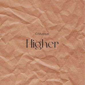 IQ Musique – Higher