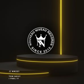 Tom Novy – I Feel It
