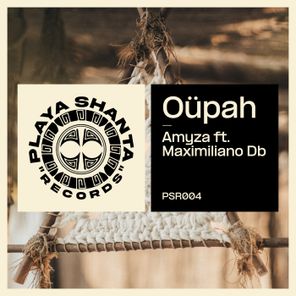 Maximiliano Db, Amyza – Oüpah