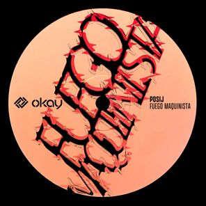 Posij – Fuego Maquinista