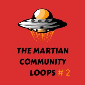 Lena Grig – The Martian Community Loops #2