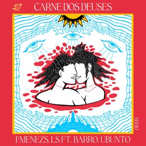 FMENEZS, Barro – Carne dos Deuses
