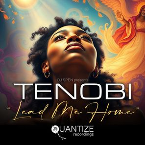 DJ Spen, Tenobi – Lead Me Home
