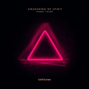 Tommy Loude – Awakening of Spirit
