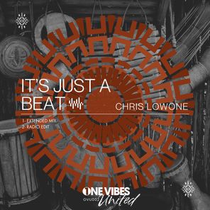 Chris Lowone – It’s Just a Beat