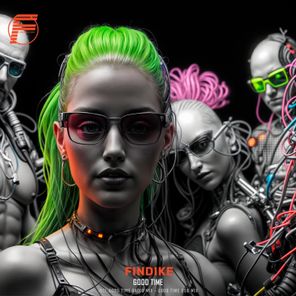 Findike – Good Time