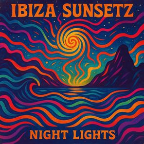 Faded Deep, Ibiza Sunsetz – Night Lights