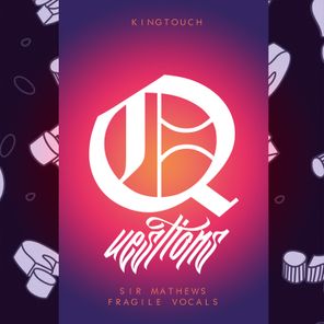KingTouch, Fragile Vocals – Questions
