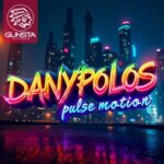 Danypolos – Pulse motion