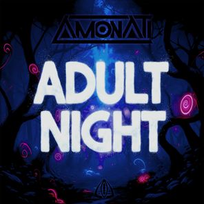 Amonati – Adult Night
