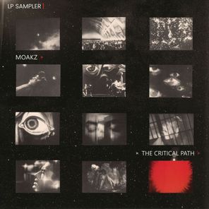 Moakz – The Critical Path LP Sampler
