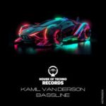 Kamil Van Derson – Bassline