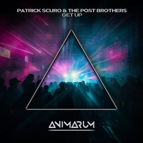 Patrick Scuro, The Post Brothers – Get Up (Extended Mix)