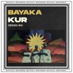 Bayaka (IT) – Kur
