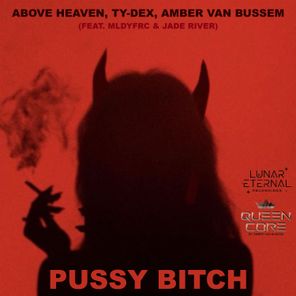 Ty-Dex, Amber van Bussem – Pussy Bitch