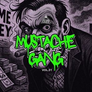 Jack Brown, Ozkan Sapan – Mustache Gang, Vol. 031