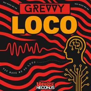 GREVVY – LOCO