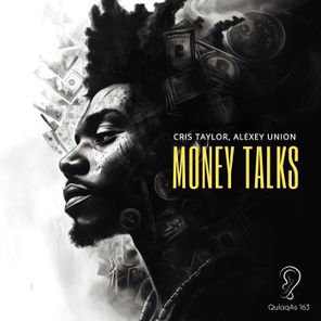 Alexey Union, Cris Taylor – Money Talks