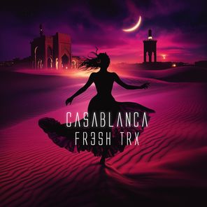 FR3SH TrX – Casablanca