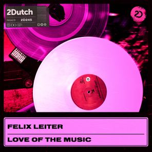Felix Leiter – Love Of The Music