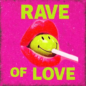 Frankyeffe – Rave of Love