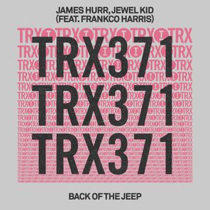 Jewel Kid, James Hurr – Back Of The Jeep