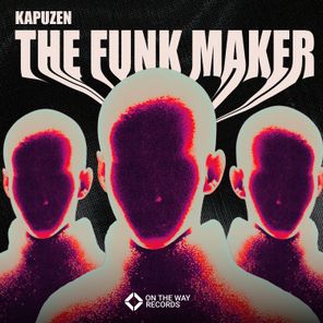 Kapuzen – The Funk Maker