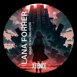 Lana Forrer – Rage Is My Religion