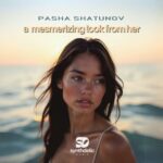Pasha Shatunov – A Mesmerizing Look From Her