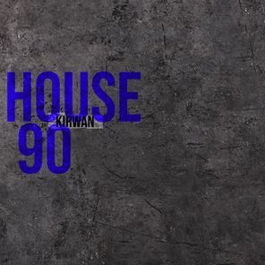 Kirwan – House 90