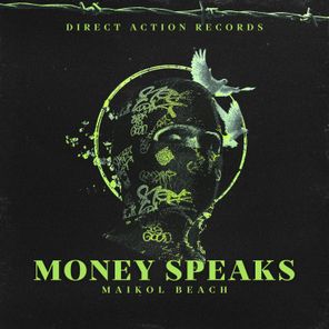 Maikol Beach – Money Speaks