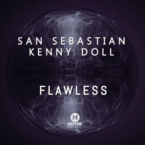 San Sebastian, Kenny Doll – Flawless