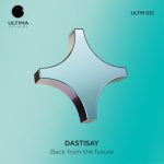 Dastisay – Back From the Future
