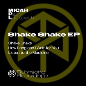 Micah Paul Lukasewich – Shake Shake