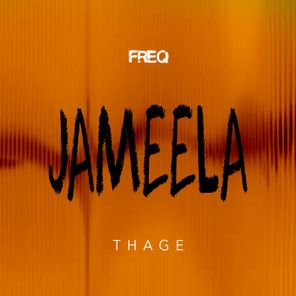 Thage – Jameela