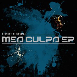Ferhat Albayrak – Mea Culpa EP