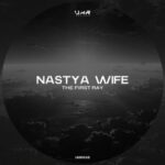 Nastya Wife – The First Ray