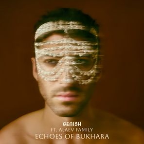 Genish, Alaev Family – Echoes Of Bukhara, Pt. 2