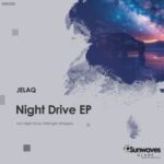 JELAQ – Night Drive