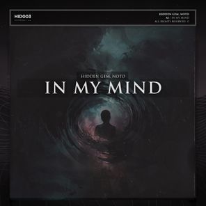 HIDDEN GEM, NOTO (IT) – In My Mind