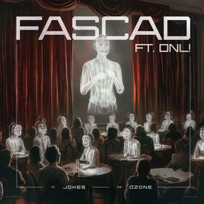 Fascad, DNL! – Jokes, Ozone