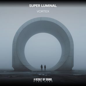 Super Luminal – Vortex