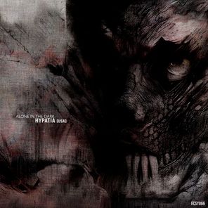 Hypatia (USA) – Alone In The Dark