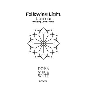 Following Light, Geerk – Larimar