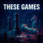 Zeeth, Alxx Brkn – These Games
