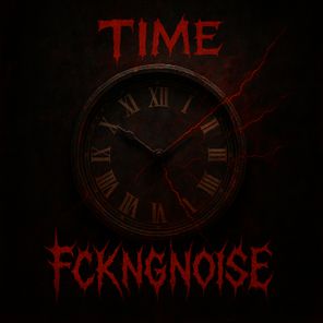 FckngNoise – Time