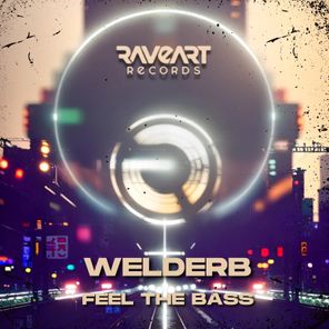 WelderB – Feel The Bass