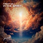 Fredy Will – In the Spirit