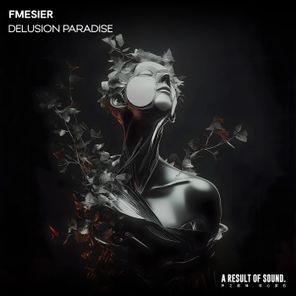 Fmesier – Delusion Paradise